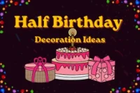 Half Birthday Decorations: Everything You Need to Make It Special