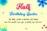 Half Birthday Quotes & Captions: 150+ Ideas for Every Occasion