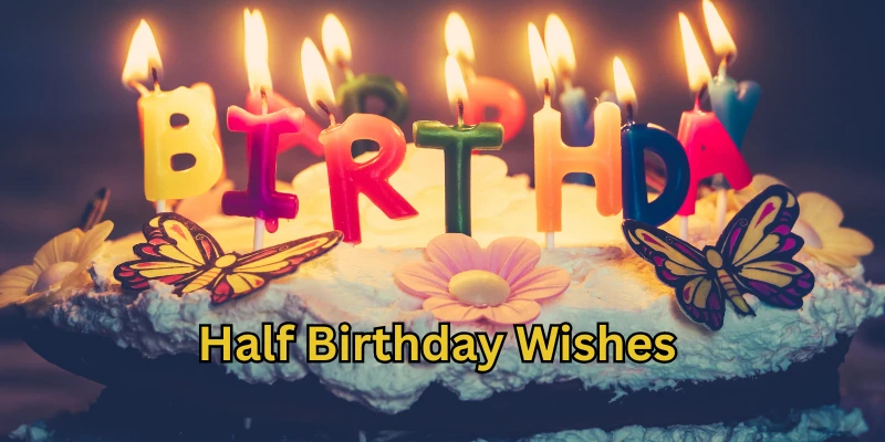 Half Birthday