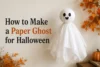 How to Make a Paper Ghost for Halloween: Easy DIY Hanging Decoration - Post Thumbnail